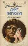 Dark Avenger - Anne Hampson