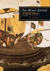 The Human Journey: A Concise Introduction to World History - Kevin Reilly