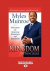 Kingdom Principles Trade Paper: Preparing for Kingdom Experience and Expansion - Myles Munroe