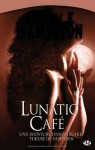 Lunatic Café (Anita Blake, #4) - Laurell K. Hamilton