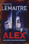 Alex (Verhœven, #2) - Pierre Lemaitre, Frank Wynne