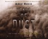 Years of Dust: The Story of the Dust Bowl - Albert Marrin