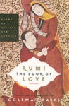 The Book of Love: Poems of Ecstasy and Longing - Coleman Barks, Rumi