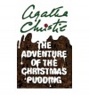 The Adventure of the Christmas Pudding - Agatha Christie