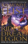 Rides a Dread Legion (The Demonwar Saga #1) - Raymond E. Feist