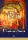 Ukochany kłamca - Nicole Byrd