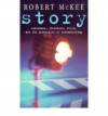 Story: Substance, Structure, Style and the Principles of Screenwriting (Methuen Film) - Robert McKee