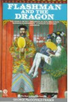 Flashman and the Dragon - George MacDonald Fraser