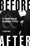 Before & After: U.S. Foreign Policy and the September 11th Crisis - Phyllis Bennis, Noam Chomsky