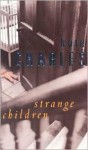 Strange Children - Kate Charles