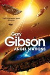 Angel Stations - Gary Gibson