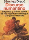 Discurso Numantino. Segunda Y última Salida De Los Ingeniosos Hidalgos Gárgoris Y Habidis - Fernando Sánchez Dragó