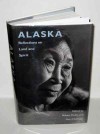 Alaska: Reflections on Land and Spirit - Robert Hedin