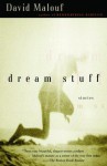 Dream Stuff - David Malouf