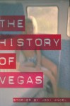 The History of Vegas - Jodi Angel