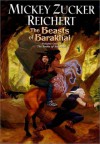 The Beasts of Barakhai - Mickey Zucker Reichert