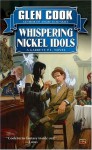 Whispering Nickel Idols - Glen Charles Cook