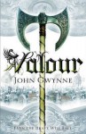 Valor (The Faithful and the Fallen) - John Gwynne