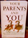Your Parents and You - Robert S. McGee, Pat Springle, Jim Craddock