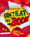 Don't Eat This Book - Nikalas Catlow, David Sinden