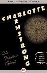 The Chocolate Cobweb - Charlotte Armstrong