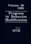 Progress in Behavior Modification, Volume 28 - Michel Hersen, Peter M. Miller