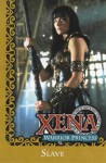 XENA: WARRIOR PRINCESS: SLAVE (XENA) - John Wagner, Joyce Chin