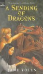 A Sending of Dragons - Jane Yolen