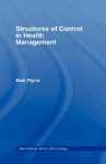 Structures of Control in Health Management - Rob Flynn