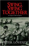 Swing, Swing Together - Peter Lovesey