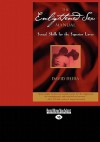 The Enlightened Sex Manual: Sexual Skills for the Superior Lover (Easyread Large Edition) - David Deida