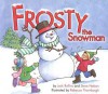 Frosty the Snowman (Board Book) - Jack Rollins, Steve Nelson, Lisa Reed