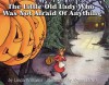 The Little Old Lady Who Was Not Afraid of Anything - Linda D. Williams