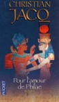 Pour l'amour de Philae - Christian Jacq