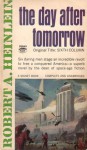 Day after Tomorrow - Robert A. Heinlein