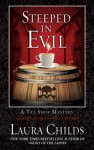 Steeped in Evil - Laura Childs