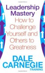 Leadership Mastery - Dale Carnegie