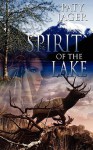 Spirit of the Lake (Paranormal Trilogy) - Paty Jager