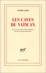 Les Caves Du Vatican - André Gide