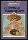 The Mystery of the Moaning Cave - William Arden