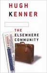 The Elsewhere Community - Hugh Kenner