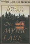 On Mystic Lake - Kristin Hannah, Susan Ericksen