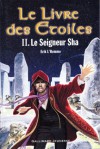 Le Seigneur Sha (Le Livre des Etoiles, #2) - Erik L'Homme