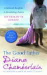 The Good Father - Diane Chamberlain