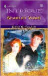 Scarlet Vows (Moriah's Landing #3) (Harlequin Intrigue #658) - Dani Sinclair