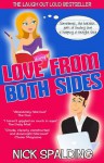 Love... From Both Sides: A Laugh Out Loud Romantic Comedy - Nick Spalding