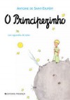 O Pincipezinho - Antoine de Saint-Exupéry