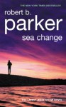 Sea Change - Robert B. Parker