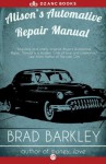 Alison's Automotive Repair Manual - Brad Barkley