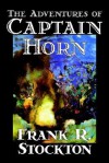 The Adventures of Captain Horn - Frank R. Stockton